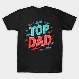 top dad T-Shirt